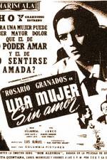 Watch Una mujer sin amor 123MovieFree