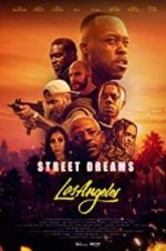 Watch Street Dreams - Los Angeles 123MovieFree