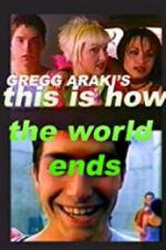 Watch This Is How the World Ends 123MovieFree