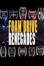 Watch Foam Drive Renegades 123MovieFree