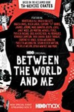 Watch Between the World and Me 123moviesfree