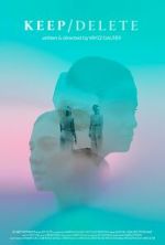 Watch Keep Delete (Short 2022) 123MovieFree