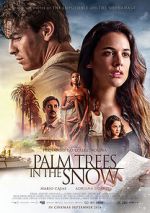 Watch Palm Trees in the Snow 123MovieFree