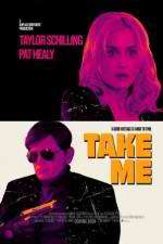 Watch Take Me 123MovieFree