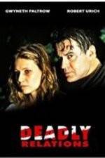 Watch Deadly Relations 123MovieFree