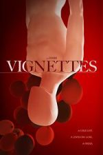 Watch Vignettes 123moviesfree