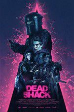 Watch Dead Shack 123MoviesFree