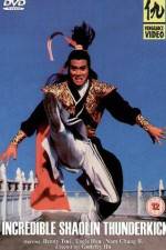 Watch Incredible Shaolin Thunderkick 123MovieFree