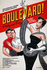 Watch Boulevard! A Hollywood Story 123moviesfree