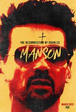 Watch The Resurrection of Charles Manson 123moviesfree