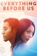 Watch Everything Before Us 123MovieFree