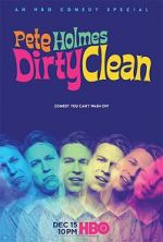 Watch Pete Holmes: Dirty Clean 123moviesfree