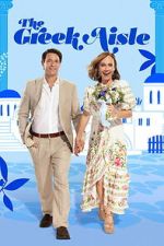 Watch The Greek Aisle 123moviesfree