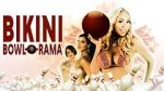 Watch Bikini Bowl-O-Rama 123moviesfree