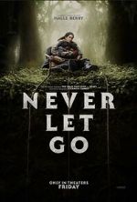 Watch Never Let Go 123MovieFree