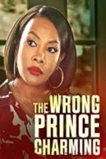 Watch The Wrong Prince Charming 123MovieFree