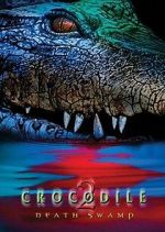 Watch Crocodile 2: Death Swamp 123moviesfree