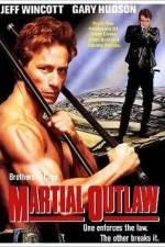 Watch Martial Outlaw 123moviesfree