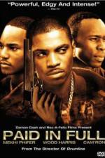 Watch Paid in Full 123MovieFree