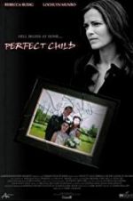 Watch Perfect Child 123MovieFree