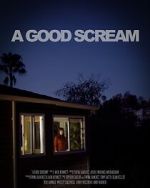 Watch A Good Scream (Short 2023) 123MovieFree