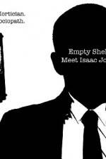 Watch Empty Shell Meet Isaac Jones 123MovieFree
