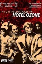 Watch Konec srpna v Hotelu Ozon 123MovieFree