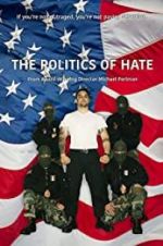 Watch The Politics of Hate 123moviesfree