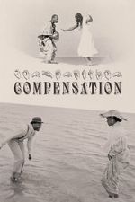 Watch Compensation 123MovieFree