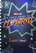 Watch A Fan\'s Guide to Ms. Marvel (Short 2022) 123MovieFree