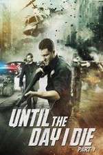 Watch Until the Day I Die: Part 1 123MovieFree