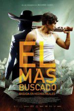 Watch El Más Buscado 123MovieFree