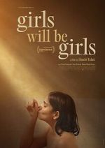 Watch Girls Will Be Girls 123MovieFree