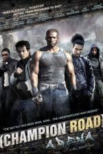 Watch Champion Road Arena 123MovieFree
