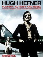 Watch Hugh Hefner: Playboy, Activist and Rebel 123moviesfree