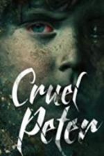 Watch Cruel Peter 123MoviesFree
