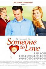 Watch Someone to Love 123MovieFree