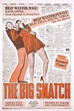 Watch The Big Snatch 123MovieFree