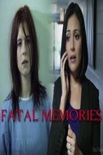 Watch Fatal Memories 123MovieFree