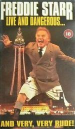 Watch Freddie Starr Live and Dangerous ....and very, very, rude 123MovieFree