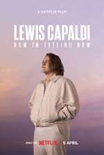 Watch Lewis Capaldi: How I'm Feeling Now 123moviesfree