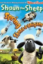 Watch Shaun The Sheep: Spring Shena-a-anigans 123MoviesFree