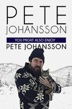 Watch Pete Johansson: You Might also Enjoy Pete Johansson 123moviesfree