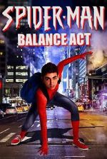 Watch Spider-Man: Balance Act 123moviesfree