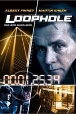 Watch Loophole 123MovieFree