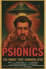 Watch Psionics: The Minds That Summon UFOs 123moviesfree