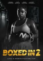 Watch Boxed in 2 123MovieFree