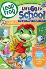 Watch LeapFrog Let's Go to School 123MovieFree