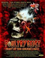 Watch Poultrygeist: Night of the Chicken Dead 123MovieFree