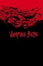 Watch Vampire Bats 123MovieFree